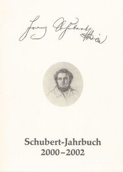 Schubert-Jahrbuch / Schubert-Jahrbuch 2000-2002 von Berke,  Dietrich, Schumann,  Christiane