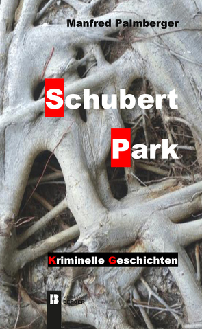 Schubertpark von Palmberger,  Manfred