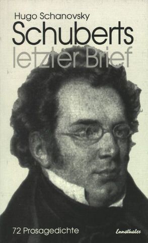 Schuberts letzter Brief von Schanovsky,  Hugo