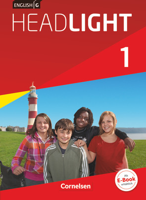 English G Headlight – Allgemeine Ausgabe – Band 1: 5. Schuljahr von Abbey,  Susan, Biederstädt,  Wolfgang, Donoghue,  Frank, Proulx,  Marc