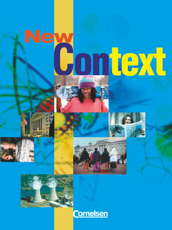 New Context – Allgemeine Ausgabe von Derkow-Disselbeck,  Barbara, Green,  Jens-Peter, Ringel-Eichinger,  Angela, Schubert,  Jana, Schwarz,  Hellmut, Tudan,  Sabine, Whittaker,  Mervyn, Woppert,  Allen J.