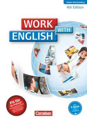 Work with English – 4th edition – Baden-Württemberg – A2/B1 von Ashdown,  Shaunessy, Williams,  Isobel E., Williams,  Steve