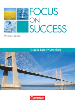 Focus on Success – The new edition – Baden-Württemberg – B1/B2 von Clarke,  David, Macfarlane,  John Michael
