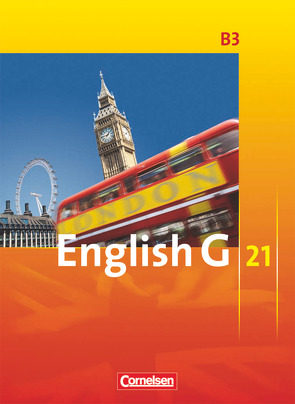 English G 21 – Ausgabe B – Band 3: 7. Schuljahr von Abbey,  Susan, Derkow-Disselbeck,  Barbara, Harger,  Laurence, Schwarz,  Hellmut, Woppert,  Allen J.