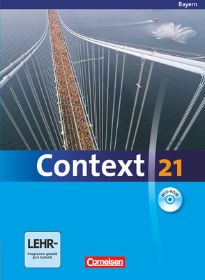 Context 21 – Bayern von Derkow-Disselbeck,  Barbara, Meyer,  Oliver, Petschl,  Kerstin, Schwarz,  Hellmut, Spranger,  Sieglinde, Tudan,  Sabine, Whittaker,  Mervyn, Woppert,  Allen J.