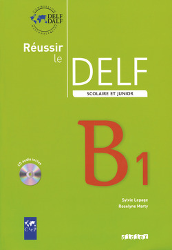 Fit für das DELF – Aktuelle Ausgabe – B1 von Lepage,  Sylvie, Marty,  Roselyne, Mègre,  Bruno