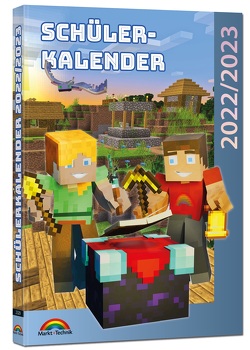 Schülerkalender 2022/2023 mit Minecraft inklusive Tipps, Tricks & Crafting-Rezepten von Haberkamp,  David