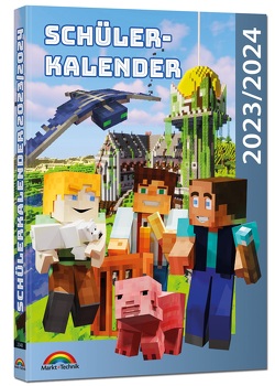 Schülerkalender 2023/2024 mit Minecraft inklusive Tipps, Tricks & Crafting-Rezepten von Haberkamp,  David
