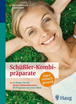 Schüßler-Kombipräparate von Beutel,  Andreas, Lohmann,  Maria, Ruf,  Kathrin