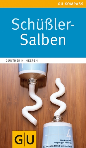 Schüßler-Salben von Heepen,  Günther H.