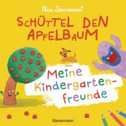 Schüttel den Apfelbaum – Meine Kindergartenfreunde. Eintragbuch für Kinder ab 3 Jahren von Sternbaum,  Nico