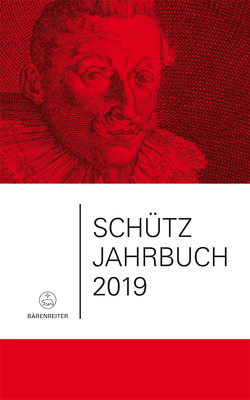 Schütz-Jahrbuch / Schütz-Jahrbuch 2019, 41. Jahrgang von Breig,  Werner, Heidrich,  Jürgen, Küster,  Konrad, Werbeck,  Walter