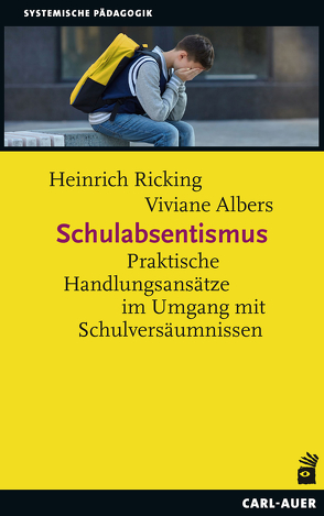 Schulabsentismus von Albers,  Viviane, Ricking,  Heinrich