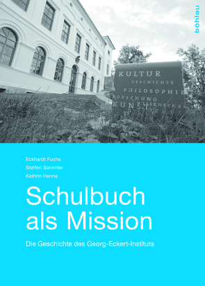 Schulbuch als Mission von Fuchs,  Eckhardt, Henne,  Kathrin, Sammler,  Steffen