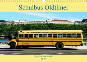 Schulbus Oldtimer – Ein gelbes Stück Amerika (Wandkalender 2019 DIN A3 quer) von von Loewis of Menar,  Henning