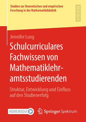 Schulcurriculares Fachwissen von Mathematiklehramtsstudierenden von Lung,  Jennifer