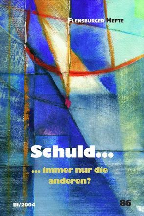 Schuld… von Bechtolsheim,  Katharina von, Dellbrügger,  Günther, Dentler,  Peter, Dörner,  Klaus, Emendörfer,  Veronika, Engelhard,  Michael, Hasselberg,  Hartmut, Hasselberg,  Renate, Jaschke,  Hans J, Knof,  Michael, Krauss,  Ernst M, Lionel,  Davis, Lorenz,  Dierk, Schnitzler,  Barbara, Thierse,  Wolfgang, Vidal,  Gore, Wagner,  Arfst, Weirauch,  Wolfgang