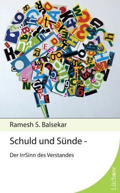 Schuld und Sünde von Balsekar,  Ramesh S, Siegelmann,  Dieter Robert Heiner, Waterman,  Susan