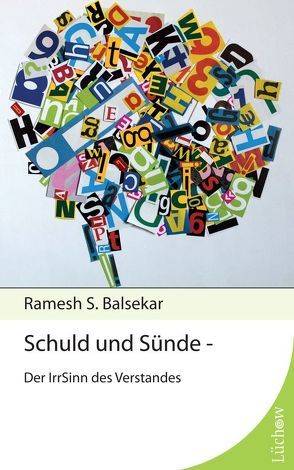 Schuld und Sünde von Balsekar,  Ramesh S, Siegelmann,  Heiner, Waterman,  Susan