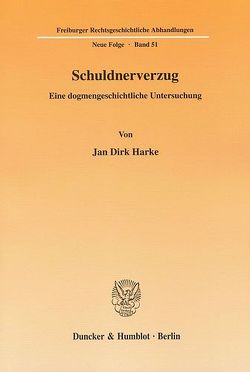 Schuldnerverzug. von Harke,  Jan Dirk
