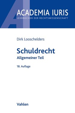 Schuldrecht Allgemeiner Teil von Looschelders,  Dirk