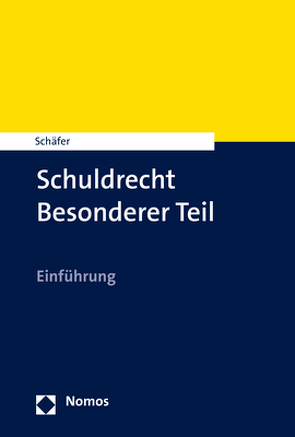 Schuldrecht Besonderer Teil von Schäfer ,  Frank L.