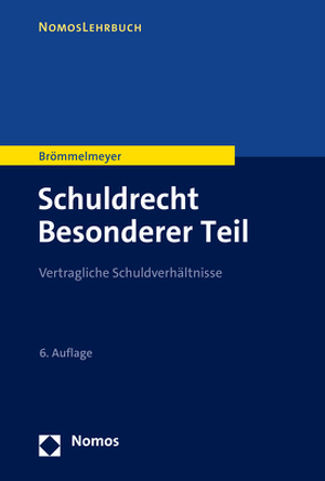 Schuldrecht Besonderer Teil von Brömmelmeyer,  Christoph