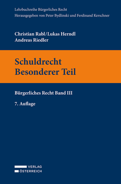 Schuldrecht. Besonderer Teil von Herndl,  Lukas, Rabl,  Christian, Riedler,  Andreas