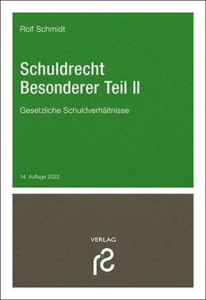 Schuldrecht Besonderer Teil II von Schmidt,  Rolf