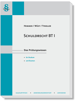 Schuldrecht BT I von Hemmer,  Karl-Edmund, Tyroller,  Michael, Wüst,  Achim