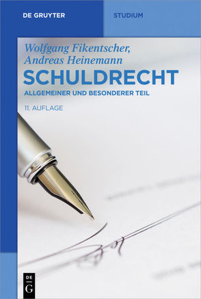 Schuldrecht von Fikentscher,  Wolfgang, Heinemann,  Andreas