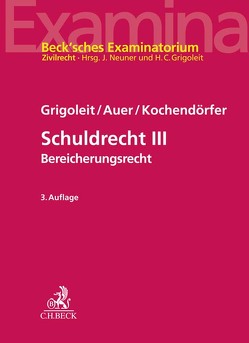 Schuldrecht III von Auer,  Marietta, Grigoleit,  Hans Christoph, Kochendörfer,  Luca