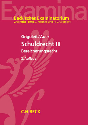 Schuldrecht III von Auer,  Marietta, Grigoleit,  Hans Christoph