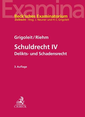 Schuldrecht IV von Grigoleit,  Hans Christoph, Riehm,  Thomas