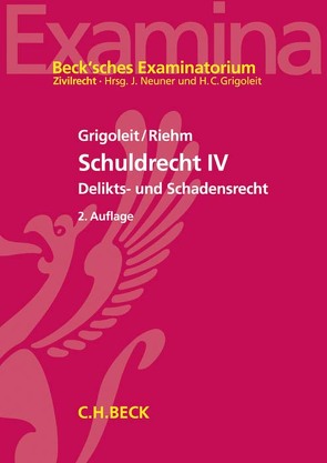 Schuldrecht IV von Grigoleit,  Hans Christoph, Riehm,  Thomas