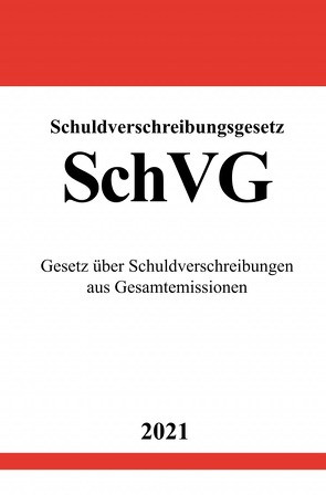 Schuldverschreibungsgesetz (SchVG) von Studier,  Ronny