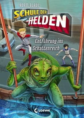 Schule der Helden 3 – Entführung ins Schattenreich von Blade,  Adam, Grubing,  Timo, Margineanu,  Sandra