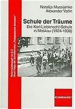 Schule der Träume von Mussijenko,  Natalija, Vatlin,  Alexander