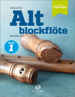 Schule für Altblockflöte 1 von Ertl,  Barbara