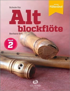 Schule für Altblockflöte 2 von Ertl,  Barbara