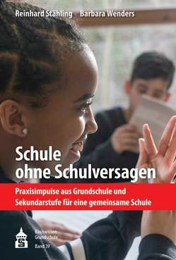 Schule ohne Schulversagen von Stähling,  Reinhard, Wenders,  Barbara