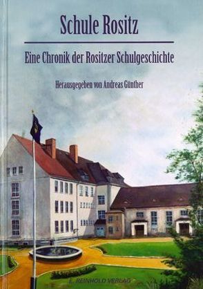 Schule Rositz von Günther,  Andreas