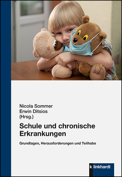 Schule und chronische Erkrankungen von Ditsios,  Erwin, Sommer,  Nicola