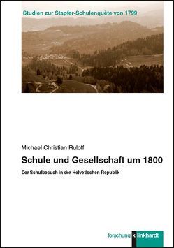 Schule und Gesellschaft um 1800 von Ruloff,  Michael Christian