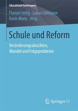 Schule und Reform von Imlig,  Flavian, Lehmann,  Lukas, Manz,  Karin