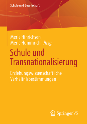 Schule und Transnationalisierung von Hinrichsen,  Merle, Hummrich,  Merle