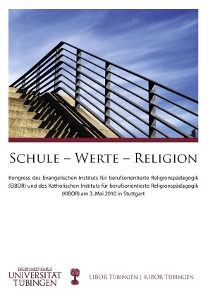 Schule-Werte-Religion von EIBOR,  Tübingen, KIBOR,  Tübingen