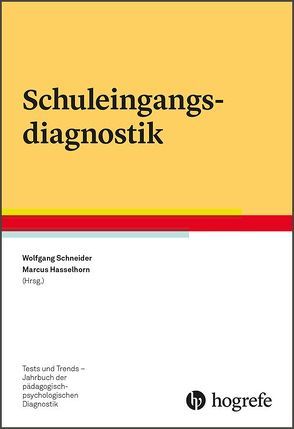 Schuleingangsdiagnostik von Hasselhorn,  Marcus, Schneider,  Wolfgang