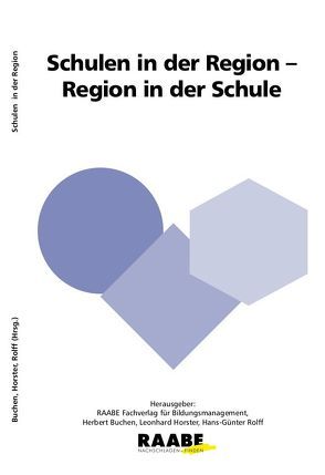 Schulen in der Region – Region in der Schule von Buchen,  Herbert, Horster,  Leonhard, Rolff,  Hans-Günter