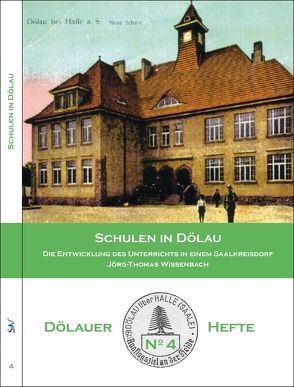 Schulen in Dölau von Wissenbach,  Jörg-Thomas